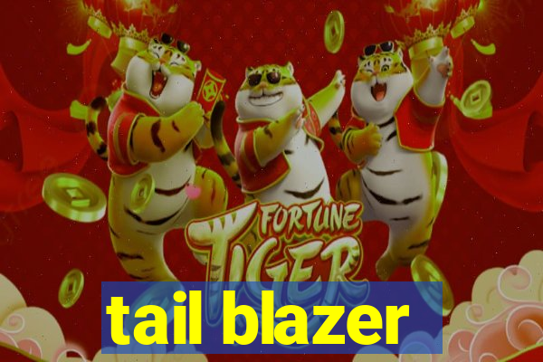 tail blazer